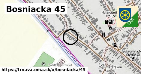 Bosniacka 45, Trnava