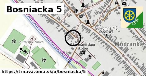 Bosniacka 5, Trnava