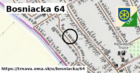 Bosniacka 64, Trnava