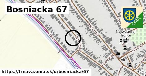 Bosniacka 67, Trnava