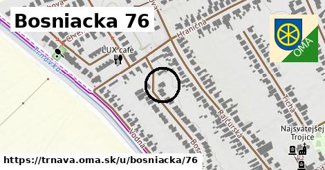 Bosniacka 76, Trnava