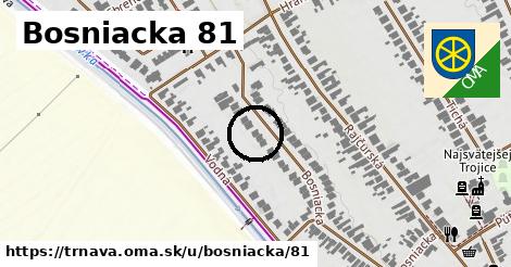 Bosniacka 81, Trnava