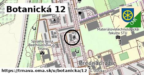 Botanická 12, Trnava