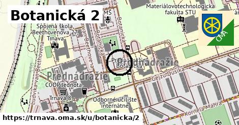 Botanická 2, Trnava