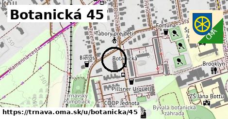 Botanická 45, Trnava