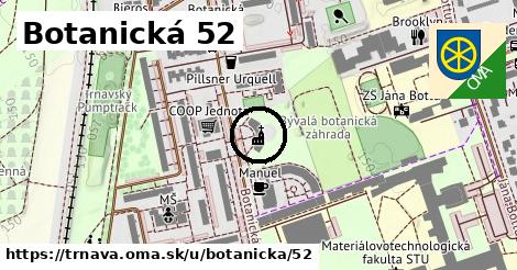 Botanická 52, Trnava