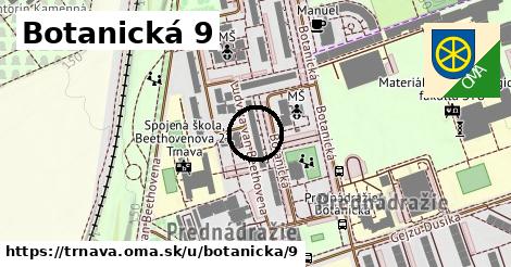 Botanická 9, Trnava