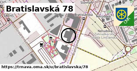 Bratislavská 78, Trnava