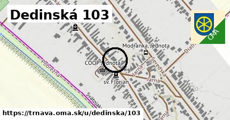 Dedinská 103, Trnava