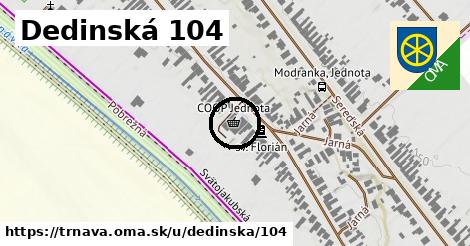 Dedinská 104, Trnava