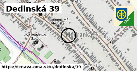 Dedinská 39, Trnava