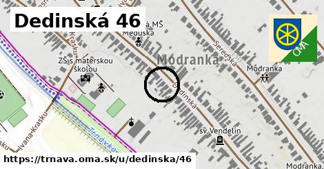 Dedinská 46, Trnava