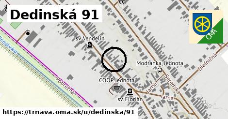 Dedinská 91, Trnava