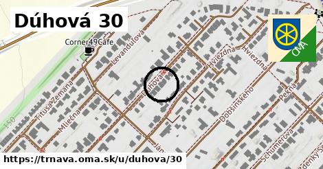 Dúhová 30, Trnava