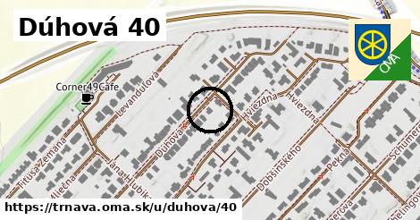 Dúhová 40, Trnava