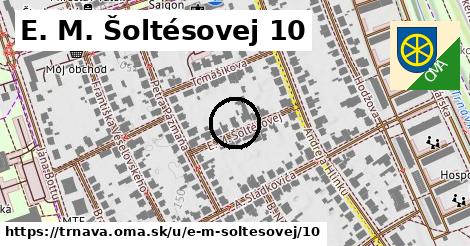 E. M. Šoltésovej 10, Trnava