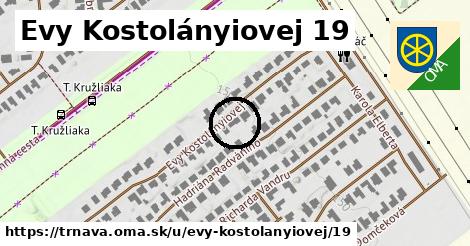 Evy Kostolányiovej 19, Trnava