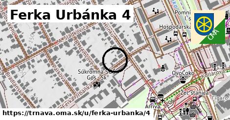 Ferka Urbánka 4, Trnava