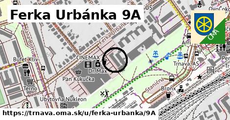 Ferka Urbánka 9A, Trnava