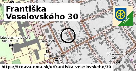 Františka Veselovského 30, Trnava