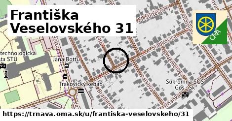 Františka Veselovského 31, Trnava