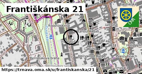 Františkánska 21, Trnava