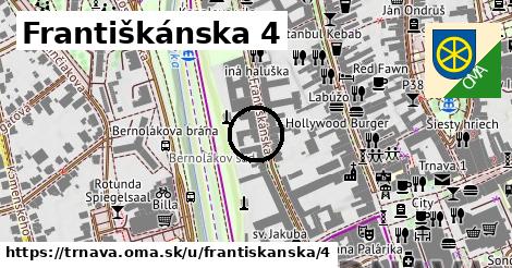 Františkánska 4, Trnava