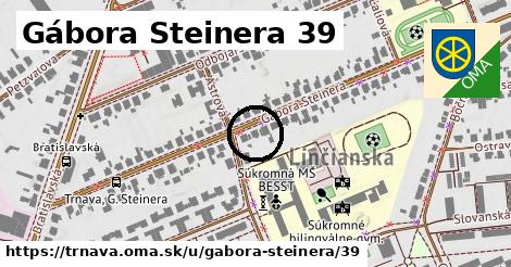 Gábora Steinera 39, Trnava