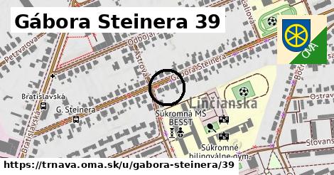 Gábora Steinera 39, Trnava