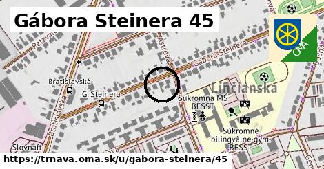 Gábora Steinera 45, Trnava