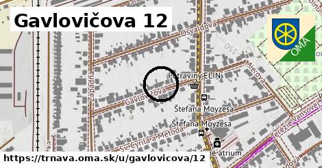 Gavlovičova 12, Trnava