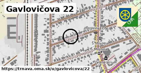 Gavlovičova 22, Trnava