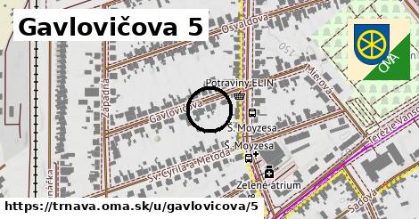 Gavlovičova 5, Trnava