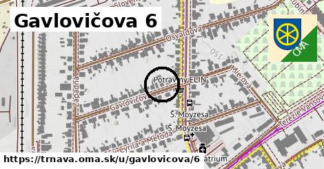 Gavlovičova 6, Trnava