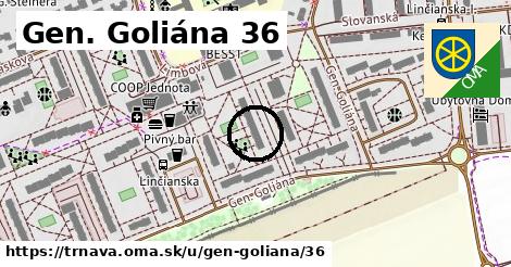 Gen. Goliána 36, Trnava