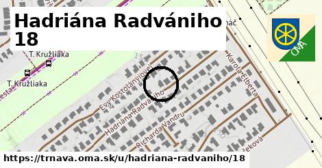 Hadriána Radvániho 18, Trnava