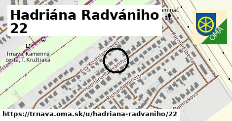 Hadriána Radvániho 22, Trnava