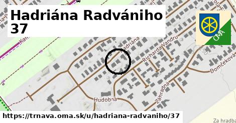 Hadriána Radvániho 37, Trnava