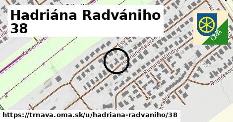 Hadriána Radvániho 38, Trnava