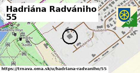 Hadriána Radvániho 55, Trnava