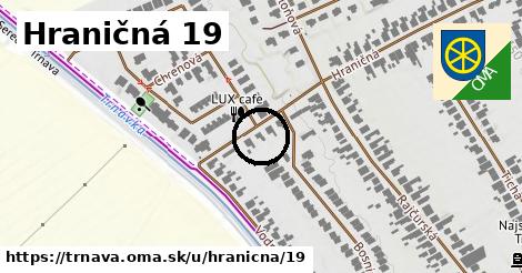 Hraničná 19, Trnava