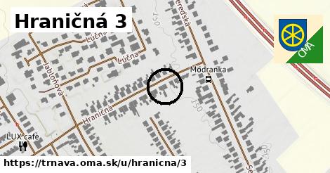 Hraničná 3, Trnava