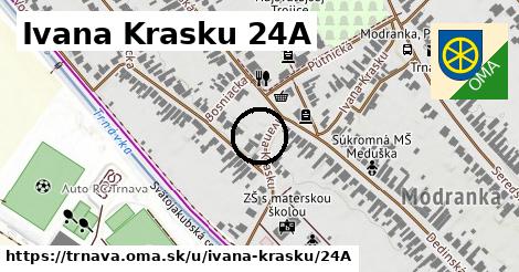 Ivana Krasku 24A, Trnava