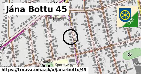 Jána Bottu 45, Trnava