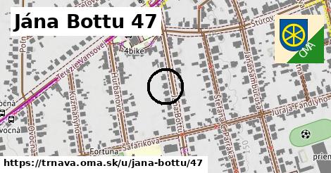 Jána Bottu 47, Trnava