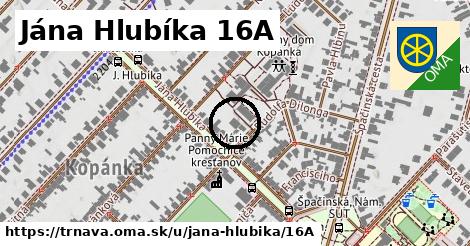 Jána Hlubíka 16A, Trnava