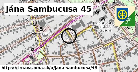 Jána Sambucusa 45, Trnava