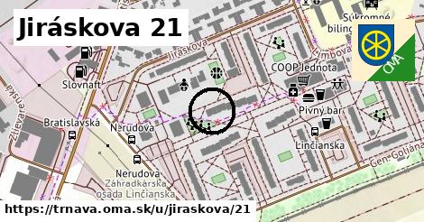 Jiráskova 21, Trnava