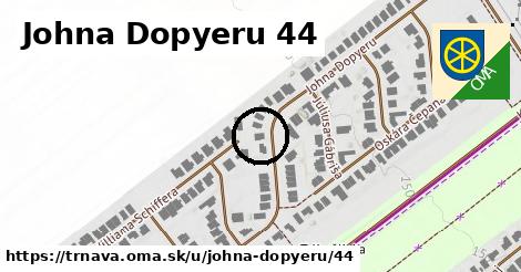 Johna Dopyeru 44, Trnava