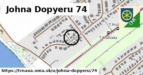 Johna Dopyeru 74, Trnava